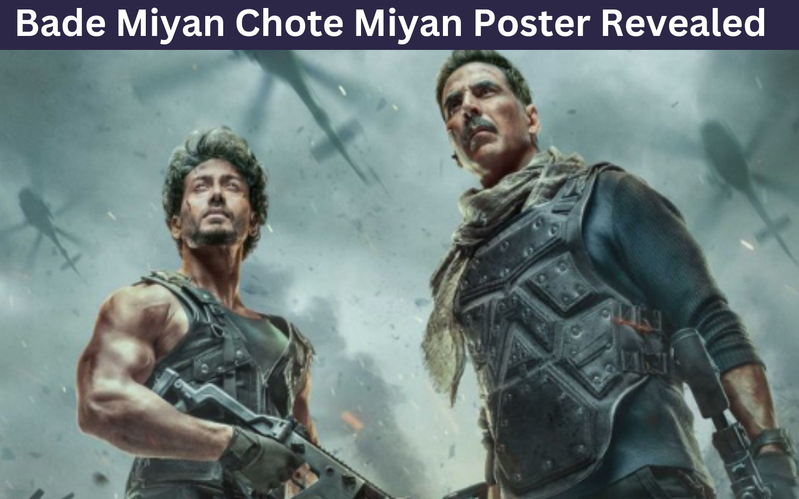 Bade Miyan Chote Miyan Poster Revealed: Fans Lose It Over Mind-Blowing First Look